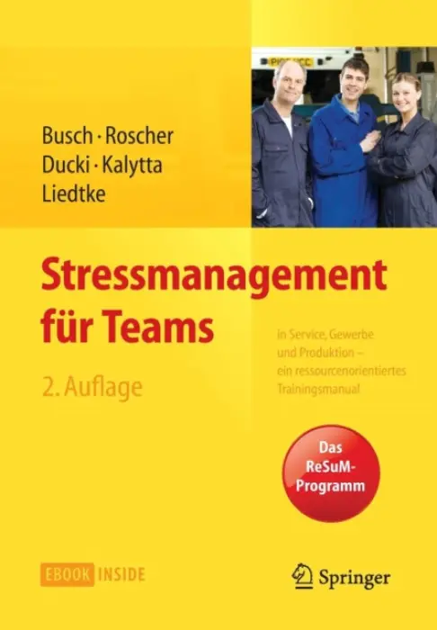 Stressmanagement fur Teams - Busch, Christine a Roscher, Susanne a Ducki, Antje a Kalytta, Tanja a Liedtke, Gunnar