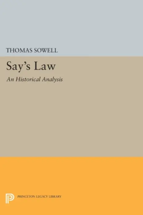Say's Law - Sowell, Thomas
