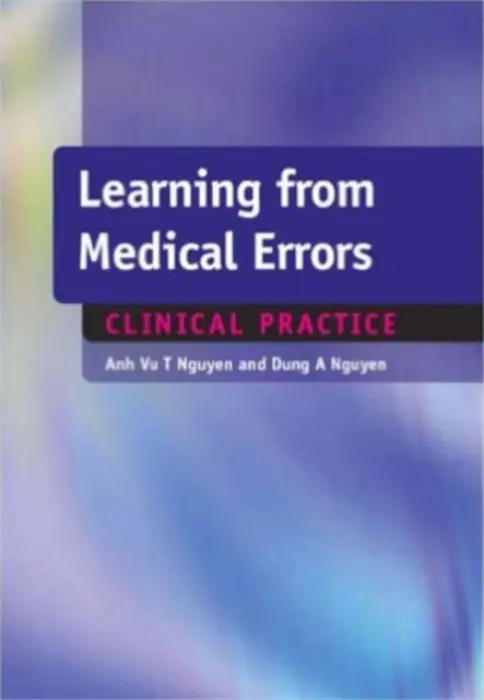 Learning from Medical Errors - Nguyen, Anh Vu a Nguyen, Dung