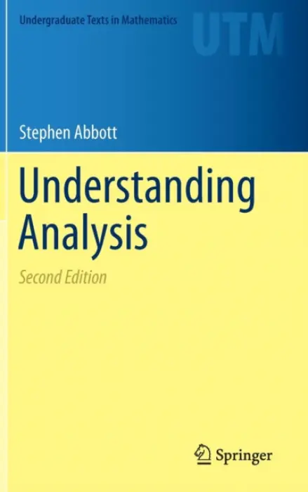 Understanding Analysis - Abbott, Stephen