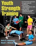 Youth Strength Training - Faigenbaum, Avery a Westcott, Wayne