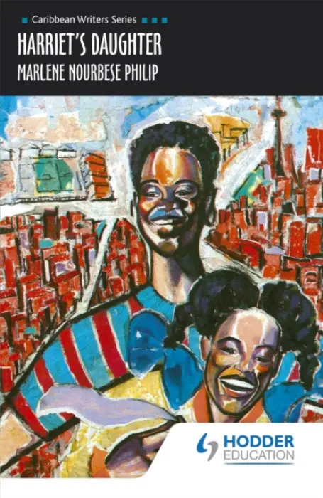 Harriet's Daughter (Caribbean Writers Series) - Philip, Marlene Nourbese
