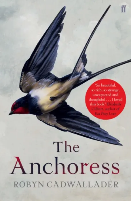 Anchoress - Cadwallader, Robyn