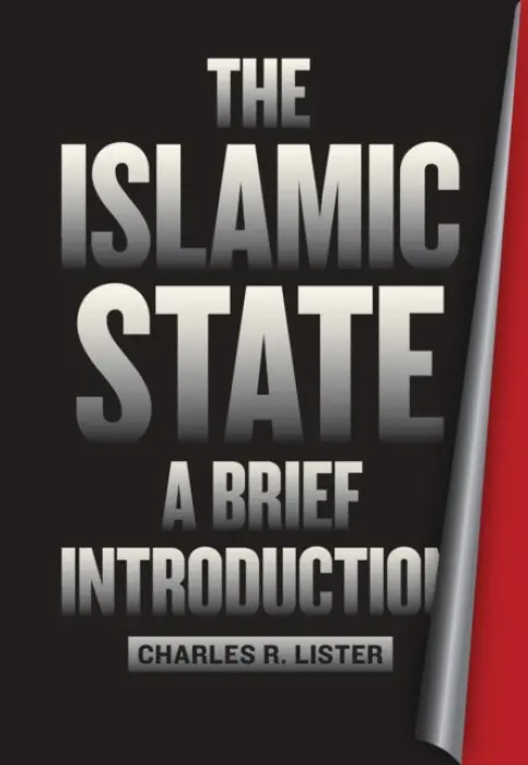 Islamic State - Lister, Charles R.