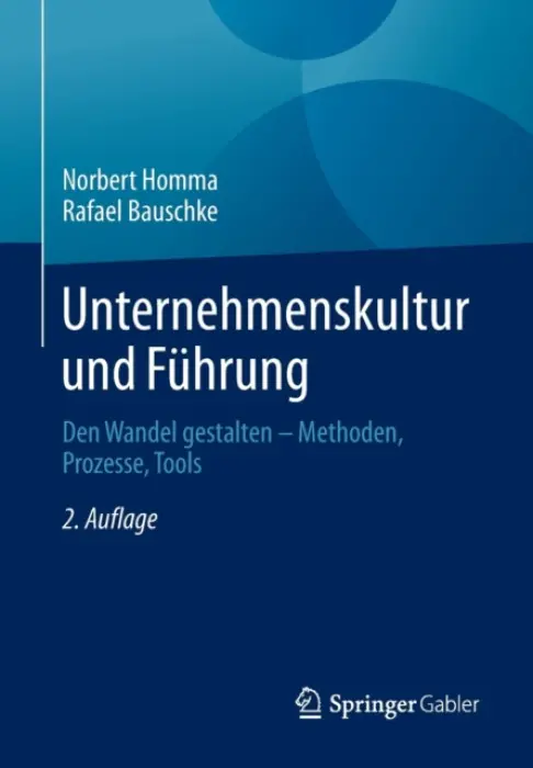 Unternehmenskultur und Fuhrung - Homma, Norbert a Bauschke, Rafael