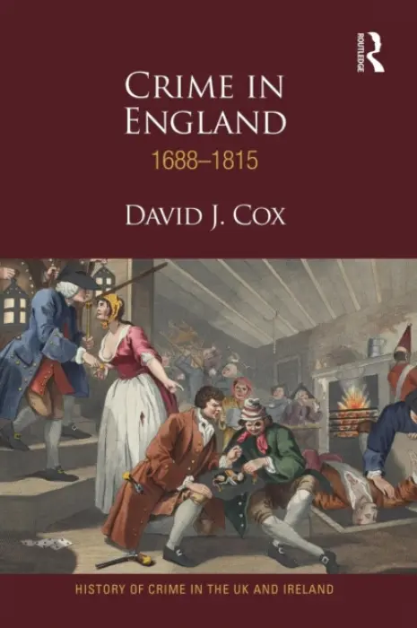 Crime in England 1688-1815 - Cox, David