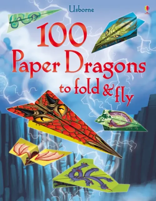 100 Paper Dragons to Fold and Fly - Baer, Sam