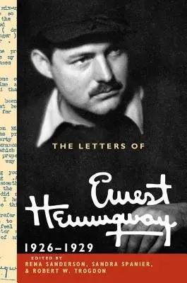 Letters of Ernest Hemingway: Volume 3, 1926-1929 - Hemingway, Ernest