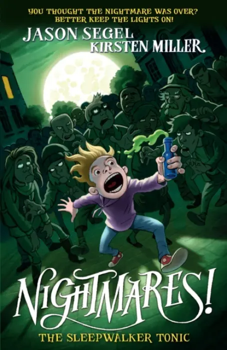 Nightmares! The Sleepwalker Tonic - Segel, Jason a Miller, Kirsten
