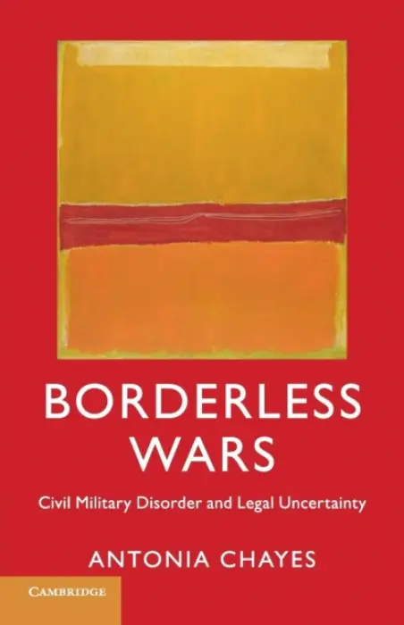 Borderless Wars - Chayes, Antonia