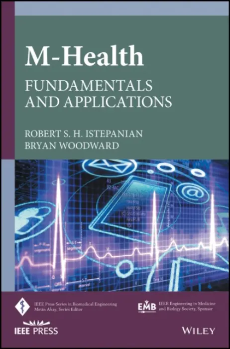 m-Health - Istepanian, Robert S. H. a Woodward, Bryan