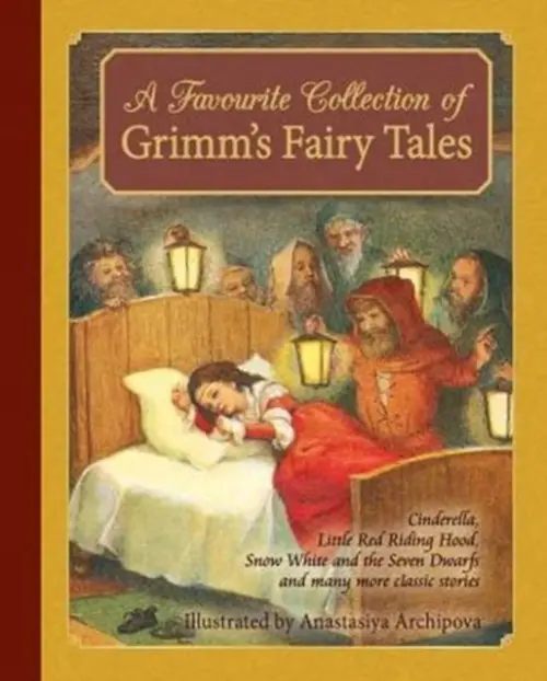 A Favorite Collection of Grimm's Fairy Tales - Jacob and Wilhelm Grimm