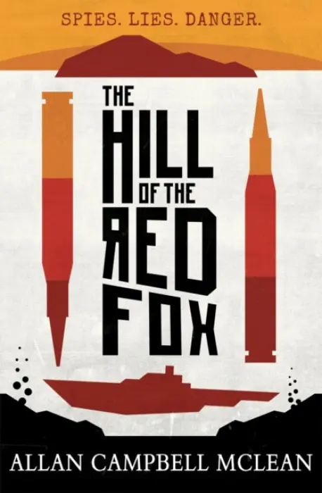The Hill of the Red Fox - Allan Campbell McLean