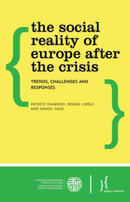 Social Reality of Europe After the Crisis - Diamond, Patrick a Liddle, Roger a Sage, Daniel