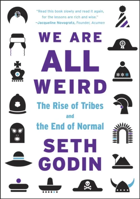 We Are All Weird - Seth Godin