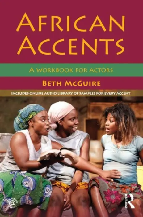 African Accents - McGuire, Beth (Yale School of Drama, USA)