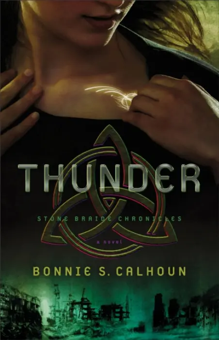Thunder A Novel - Calhoun, B