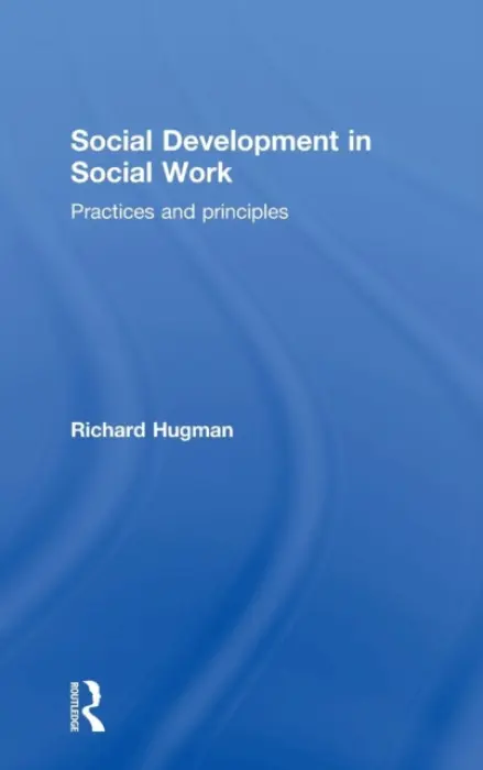 Social Development in Social Work - Hugman, Richard