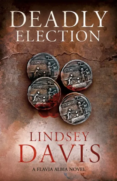 Deadly Election - Lindsey Davisová