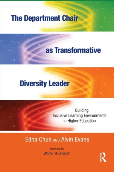 Department Chair as Transformative Diversity Leader - Chun, Edna a Evans, Alvin
