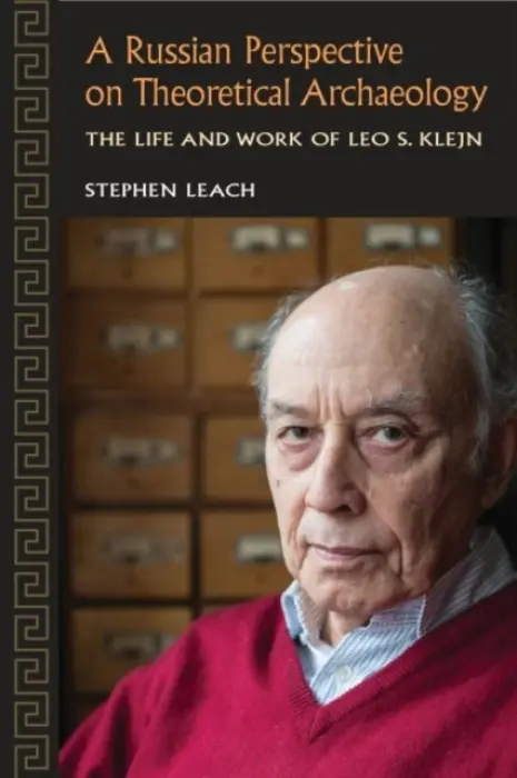 Russian Perspective on Theoretical Archaeology - Leach, Stephen