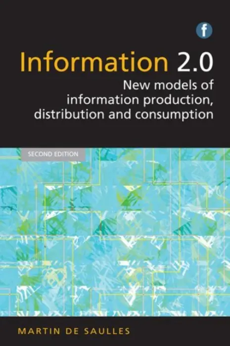 Information 2.0 - De Saulles, Martin