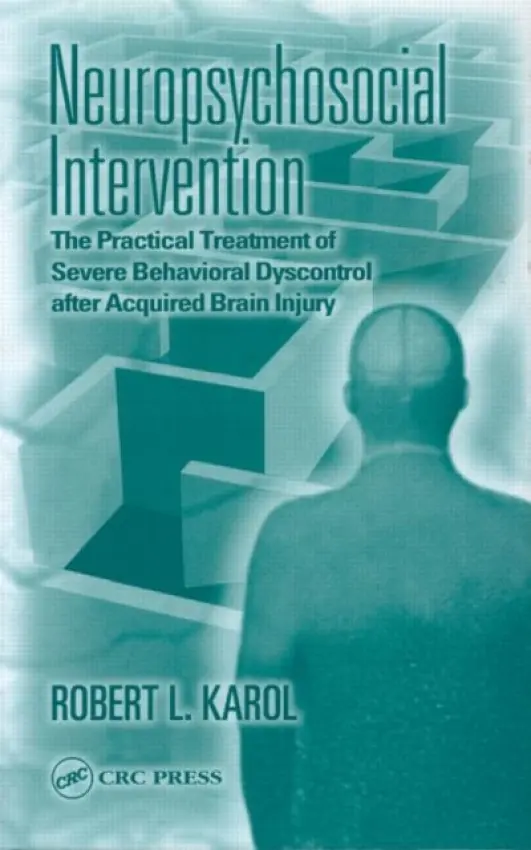 Neuropsychosocial Intervention - Karol, Robert L.