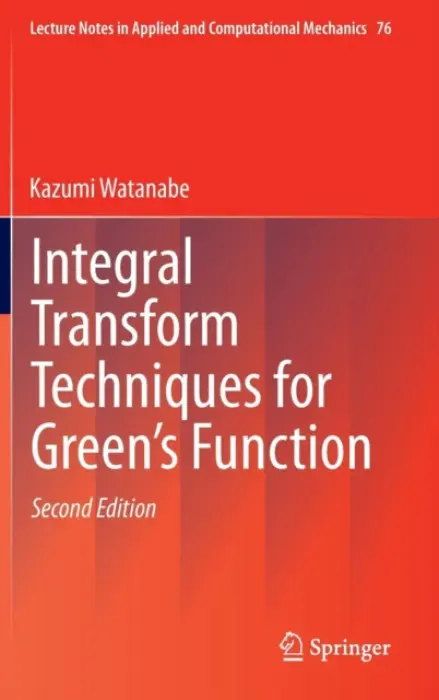 Integral Transform Techniques for Green's Function - Watanabe, Kazumi
