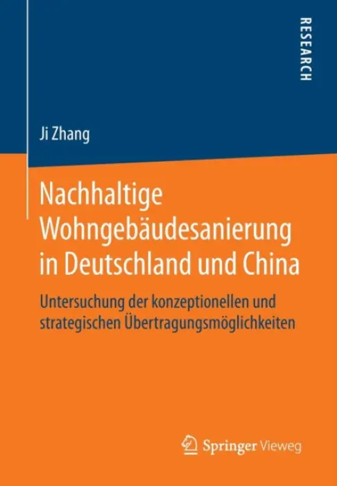 Nachhaltige Wohngebaudesanierung in Deutschland und China - Zhang, Ji