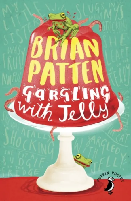 Gargling with Jelly - Patten, Brian