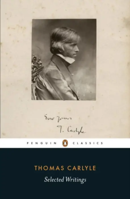 Selected Writings - Carlyle, Thomas