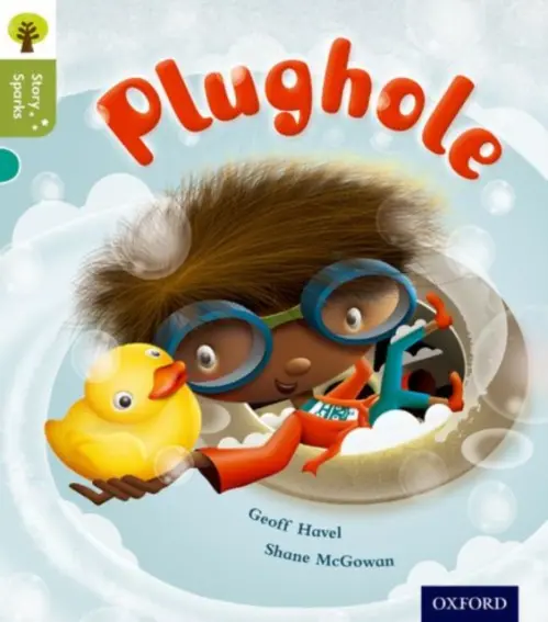 Oxford Reading Tree Story Sparks: Oxford Level 7: Plughole - Havel, Geoff
