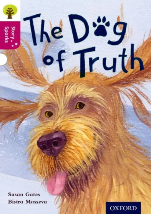 Oxford Reading Tree Story Sparks: Oxford Level 10: The Dog of Truth - Gates, Susan