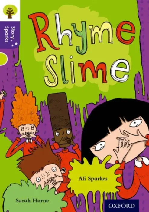Oxford Reading Tree Story Sparks: Oxford Level 11: Rhyme Slime - Sparkes, Ali