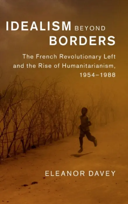Idealism beyond Borders - Davey, Eleanor (University of Manchester)