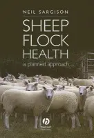 Sheep Flock Health - Sargison, Neil (University of Edinburgh)
