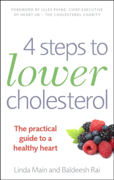 4 Steps to Lower Cholesterol - Main, Linda a Rai, Baldeesh