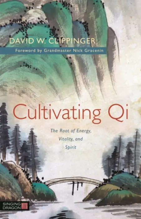 Cultivating Qi - Clippinger, David W.
