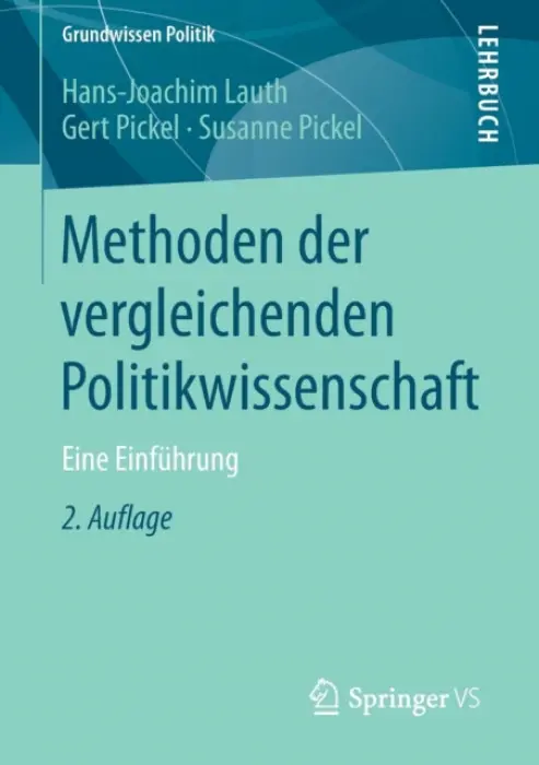 Methoden der vergleichenden Politikwissenschaft - Lauth, Hans-Joachim a Pickel, Gert a Pickel, Susanne