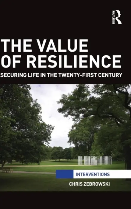 Value of Resilience - Zebrowski, Chris (Keele University, UK)