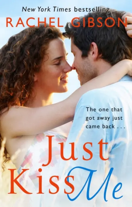 Just Kiss Me - Gibson, Rachel