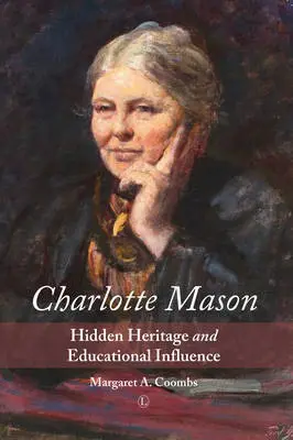 Charlotte Mason - Coombs, Margaret