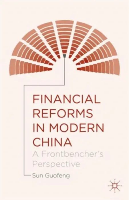 Financial Reforms in Modern China - Guofeng, Sun