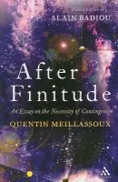 After Finitude - Meillassoux, Dr Quentin (Ecole Normale Superieure in Paris, France)