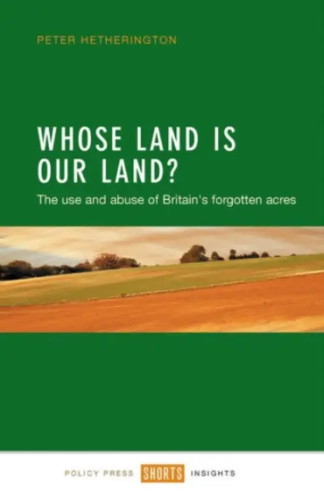 Whose Land Is Our Land? - Hetherington, Peter