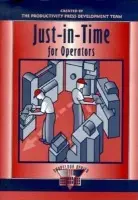 Just-in-Time for Operators - Productivity Press Development Team