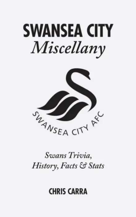 Swansea City Miscellany - Carra, Chris