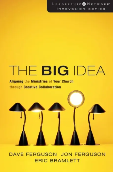 Big Idea - Ferguson, Dave a Ferguson, Jon a Bramlett, Eric
