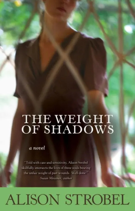 Weight of Shadows - Strobel, Alison
