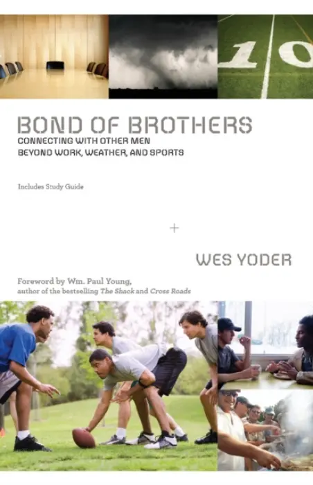 Bond of Brothers - Yoder, Wes